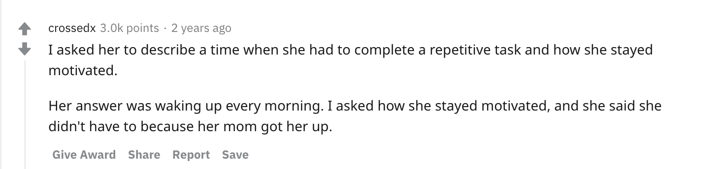 I asked her to describe a time when she had to complete a repetitive task; pre-employment assessment