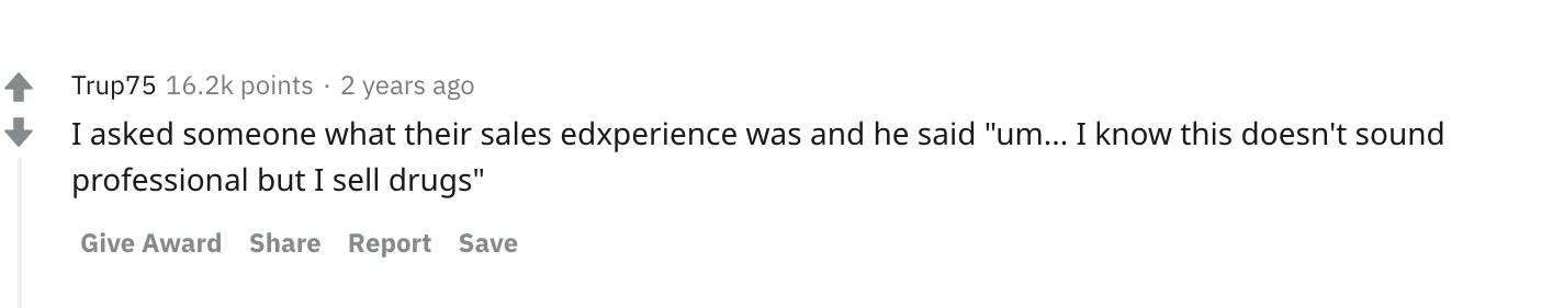 I asked what their sales experiences was for a sales manager position; pre-employment assessment